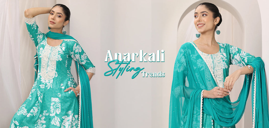 Anarkali Styling Trends That Every Desi Girl Needs