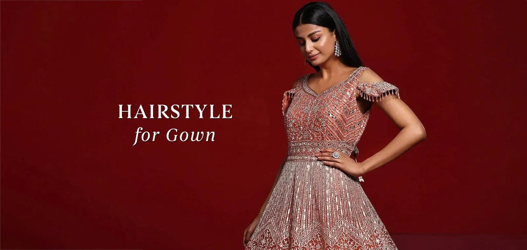 From Buns to Braids: Choose the Perfect Hairstyle for Gowns