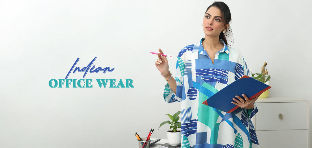 Trendy Indian Office Wear for Women to Look Stylish and Professional