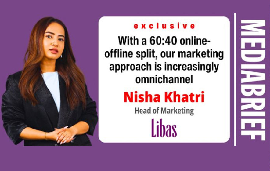 Exclusive | Nisha Khatri of Libas: With a 60:40 online-offline split, our marketing approach is increasingly omnichannel