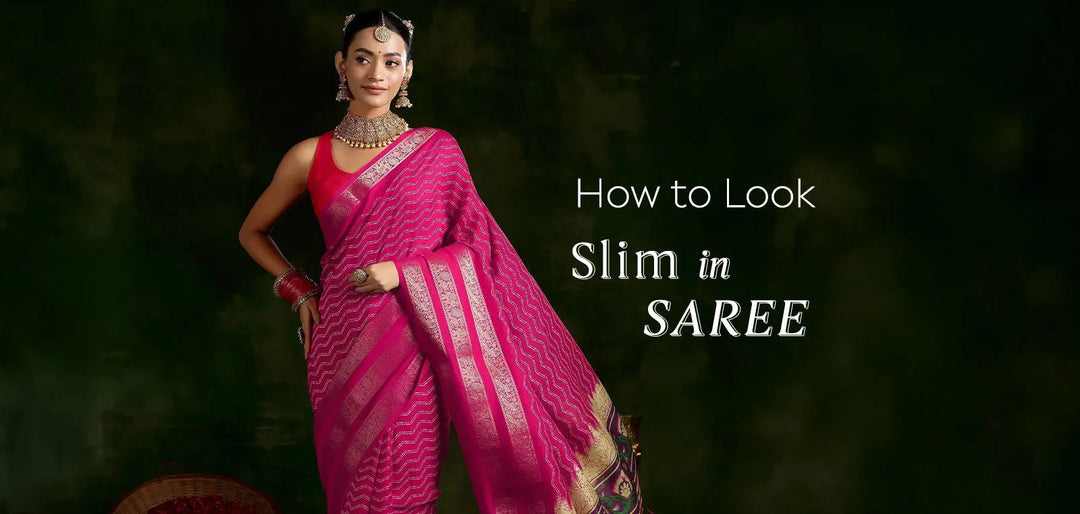 How to Look Slim in a Saree Effortlessly