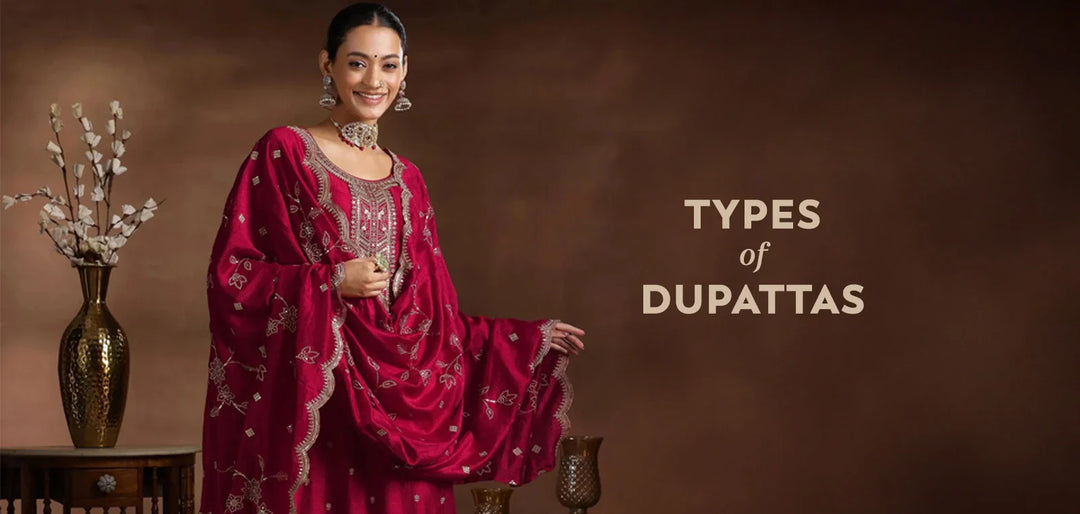 11 Trendy Designs And Types of Dupattas To  Elevate Your Ethnic Look