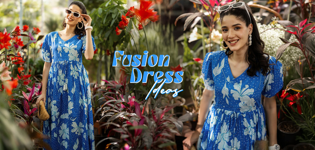 Fusion Dress Ideas That Let You Make a Fashion Statement