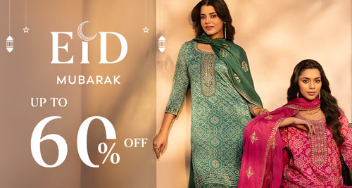 Eid Special | Up To 60% Off